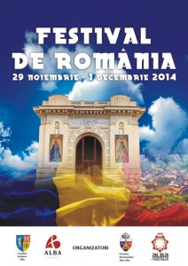 1 Decembrie, la Alba Iulia, FESTIVAL DE ROMÂNIA