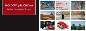 Forumul de Discuţii “Moldova şi Bucovina-Analiza Potenţialului Turistic”-Impresii şi Notiţe